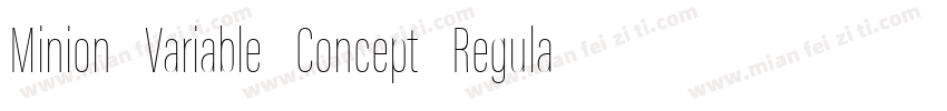 Minion Variable Concept Regular字体转换